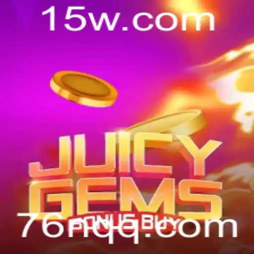 Descubra o Mundo Empolgante de JuicyGemsBonusBuy: Regras e Inovações