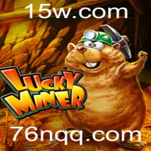 Descubra o Empolgante Jogo LuckyMiner: A Aventura de 76N nos Dias Atuais