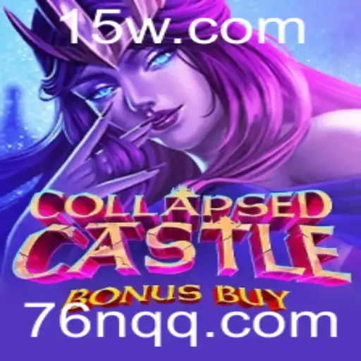 Explorando o Fascinante Mundo de CollapsedCastleBonusBuy: Um Jogo de Estratégia Inovador