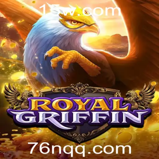 Descubra o Fascinante Mundo do Jogo RoyalGriffin com a Chave 76N